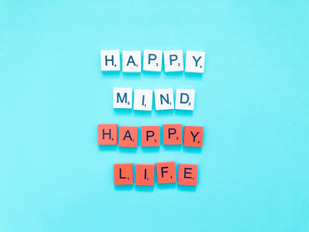 Happy mind, happy life